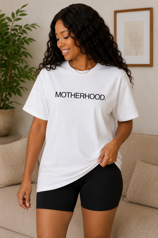 Motherhood. Tee